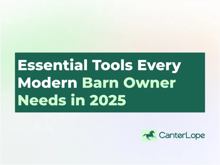 Essential Tools Every Modern Barn Owner Needs in 2025 - CanterLope